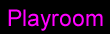 Playroom - Members only